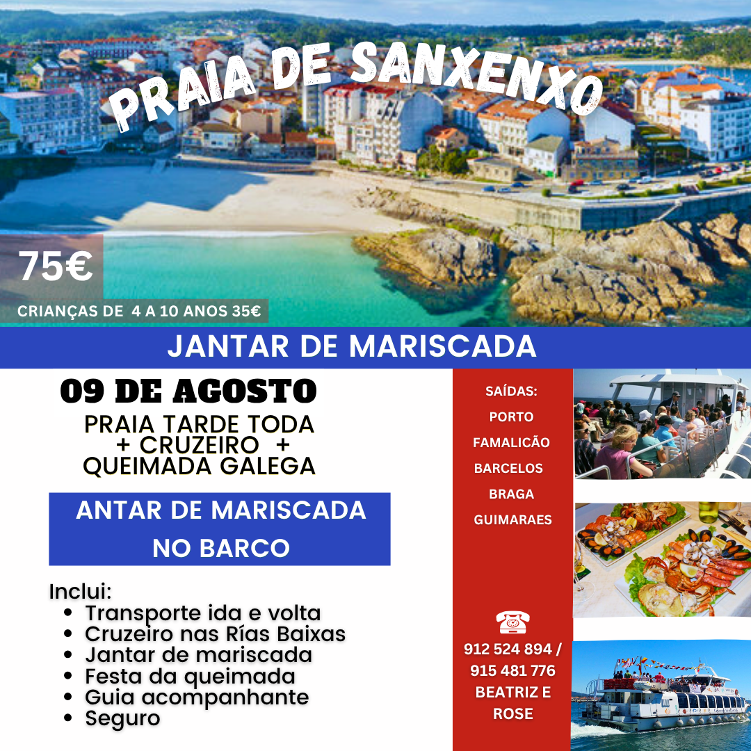 Praia de Sanxenxo + CRUZEIRO + JANTAR MARISCADA- 9 DE AGOSTO